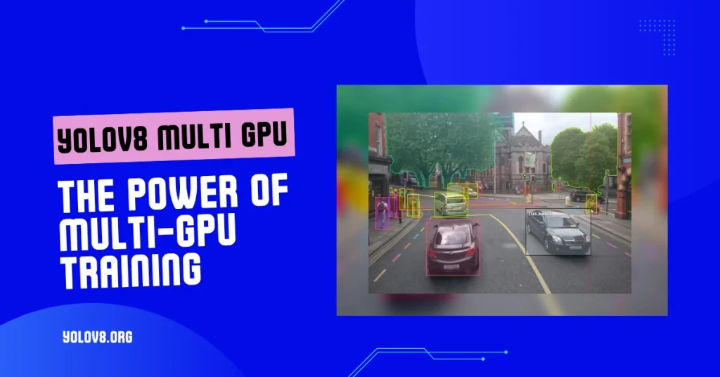 YOLOv8 Multi GPU