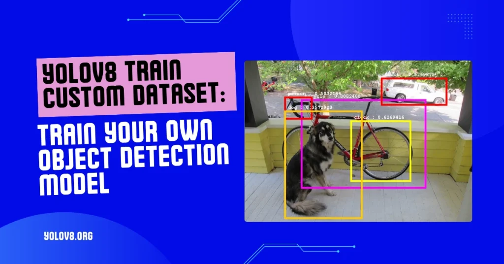 YOLOv8 Train Custom Dataset