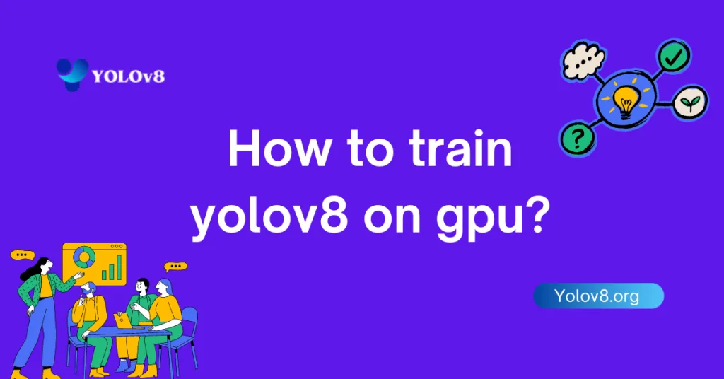 Train YOLOv8 on GPU