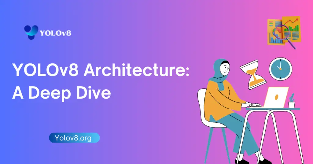 YOLOv8 Architecture A Deep Dive